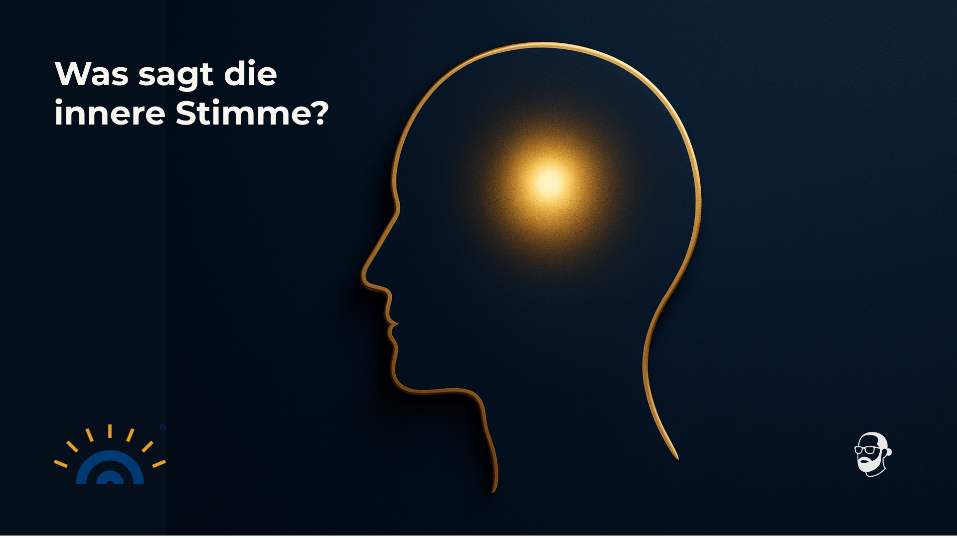 „Artikelbild „2025-12-01 Bild: Dunkelblauer Hintergrund. Rechts eine goldene, reduzierte Silhouette eines Kopfes im Profil. Im Kopfbereich leuchtet ein goldener Punkt als Symbol für innere Wahrnehmung. Links unten das Logo von Augner Seminare, rechts unten das Signet von Michael Augner.